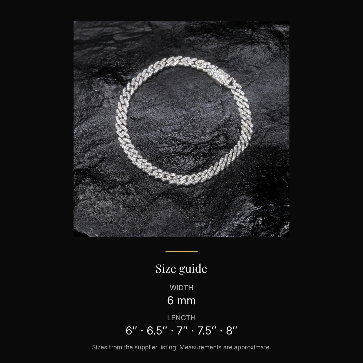 6 mm lab-created moissanite Cuban link bracelet size guide: Width 6 mm; Length 6 in · 6.5 in · 7 in · 7.5 in · 8 in