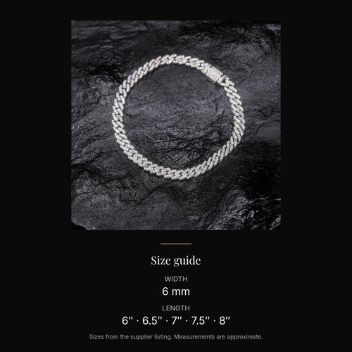 6 mm lab-created moissanite Cuban link bracelet size guide: Width 6 mm; Length 6 in · 6.5 in · 7 in · 7.5 in · 8 in